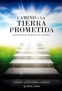 CaminoALaTierrraPrometida_PedroAlejandroGhezzi