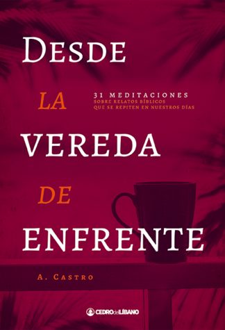 Desde la vereda de enfrente