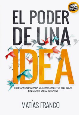 El poder de una idea