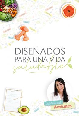 Diseñados para una vida saludable