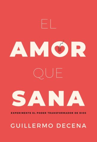 El amor que sana