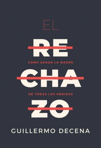 El Rechazo