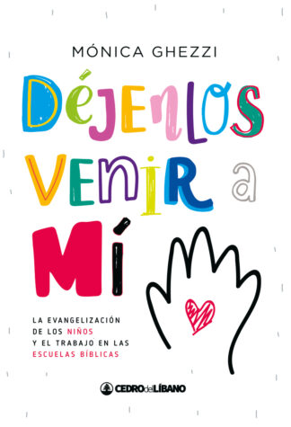 Déjenlos venir a mí