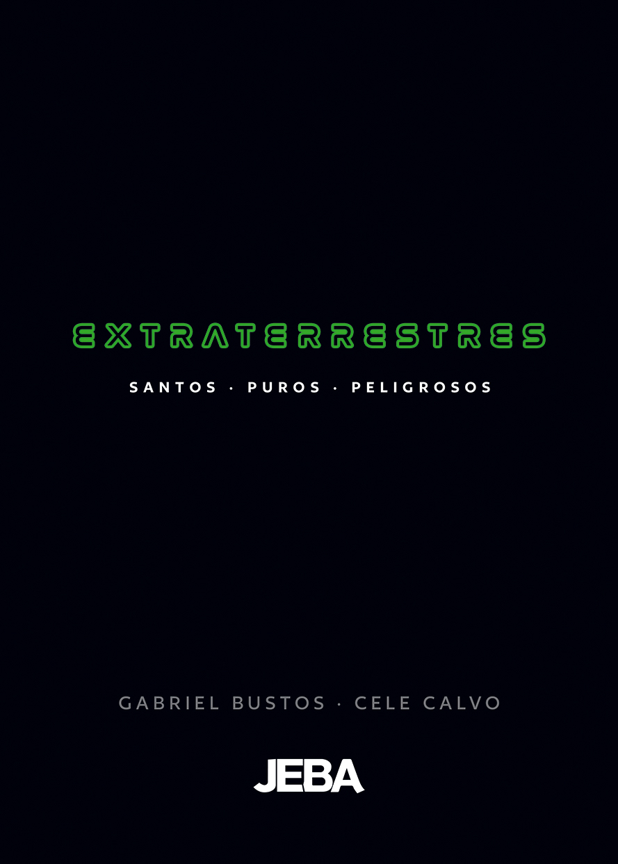 Extraterrestres_GBustos-CCalvo_Jeba-1