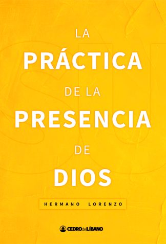 La práctica de la presencia de Dios