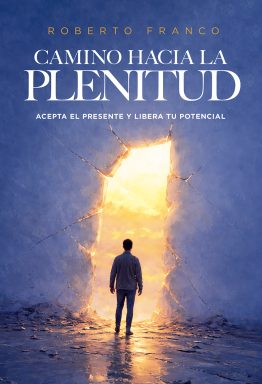 Camino hacia la plenitud