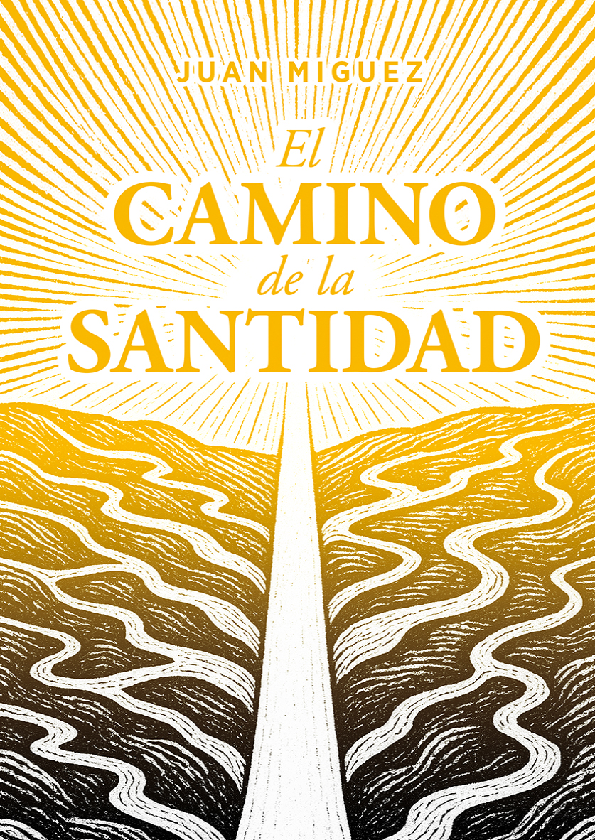 ElCaminoDeLaSantidad_JuanMiguez-1 ElCaminoDeLaSantidad_JuanMiguez-1